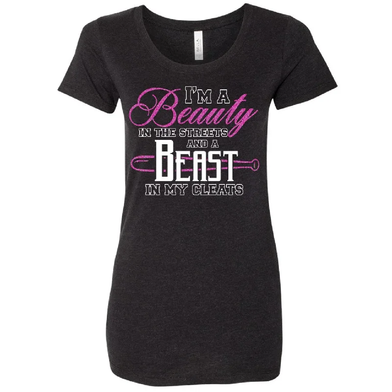 I'm a Beauty in the Streets and a Beast in My Cleats (Softball) - Ladies Black Heather Tee